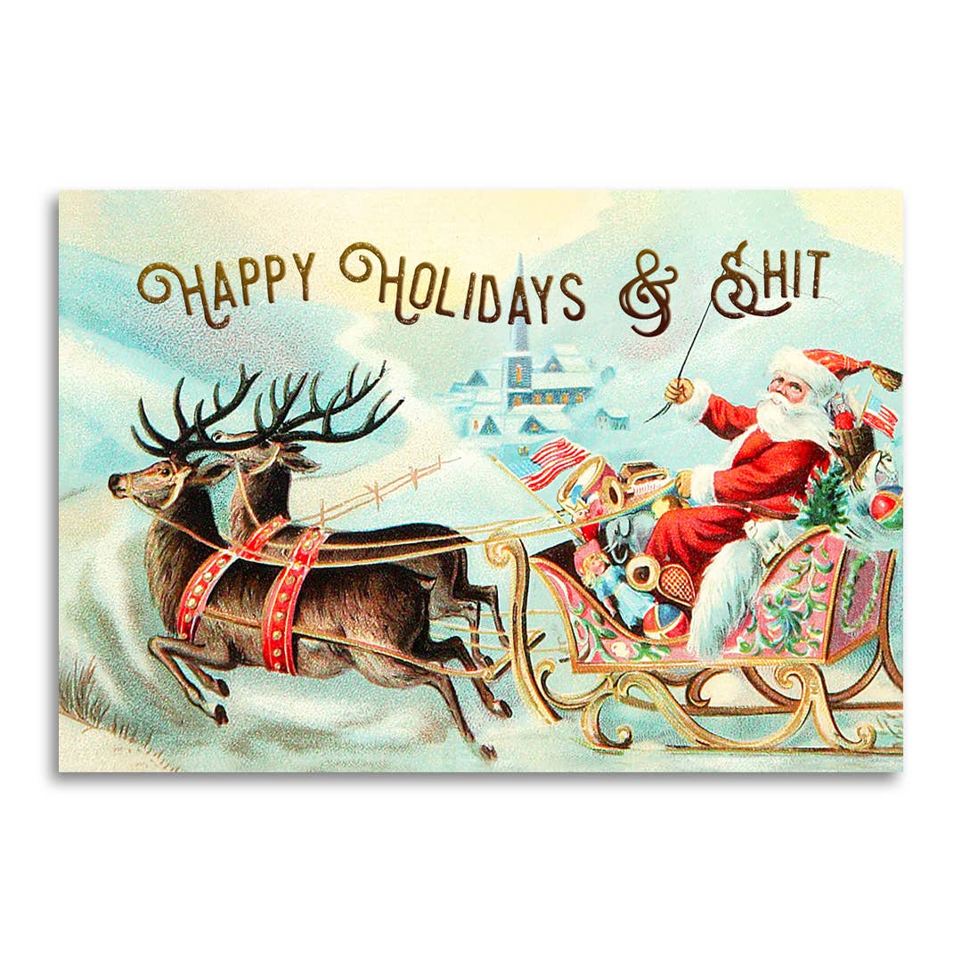Happy Holidays & Shit