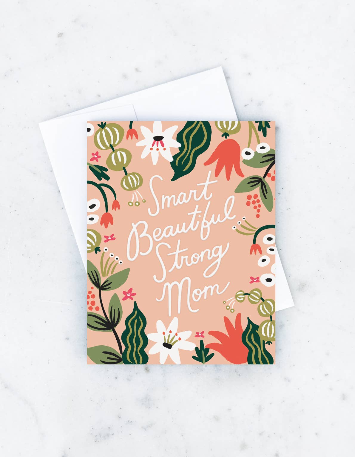 Smart Beautiful Strong Mom Card