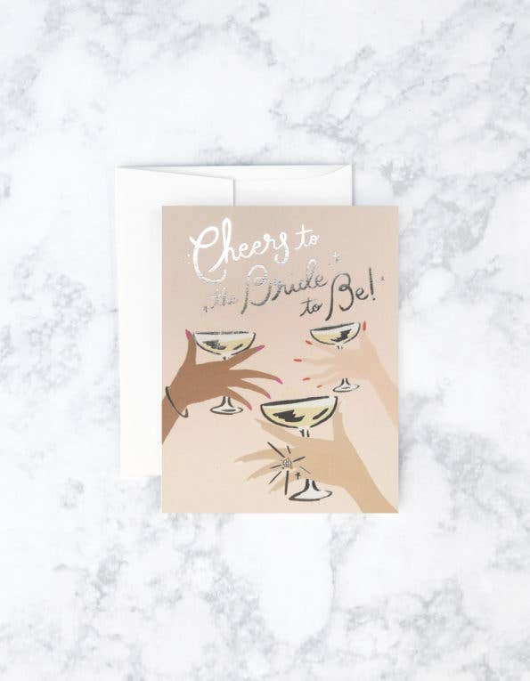 Cheers to the Bride To Be Card