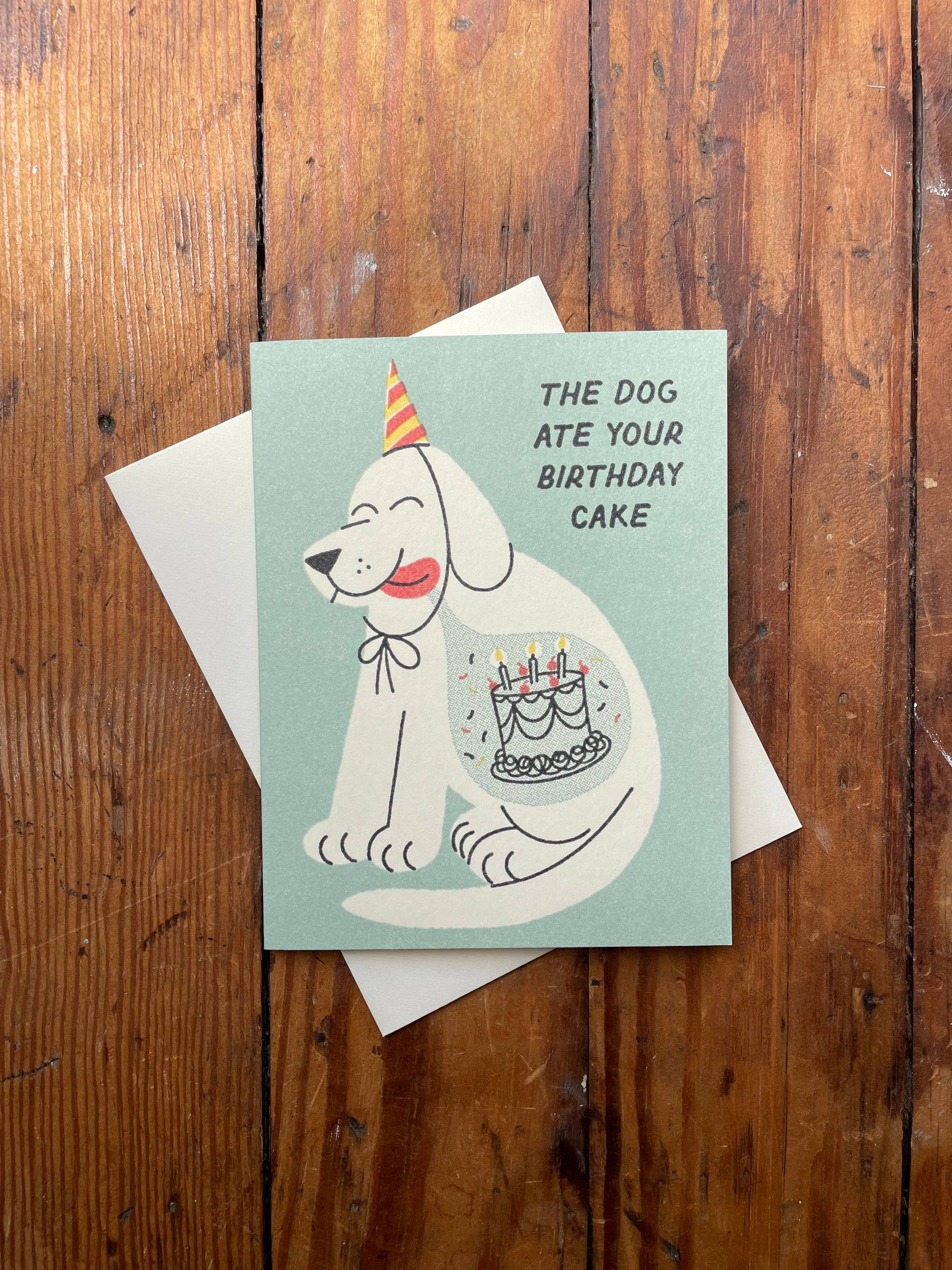 The Dog Ate Your Birthday Cake Card