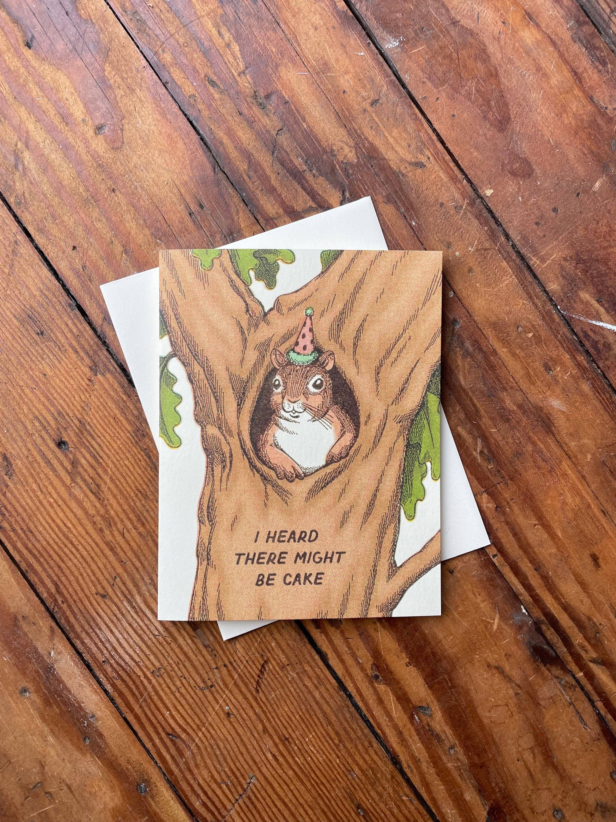 I Heard There Might Be Cake Squirrel Birthday Greeting Card