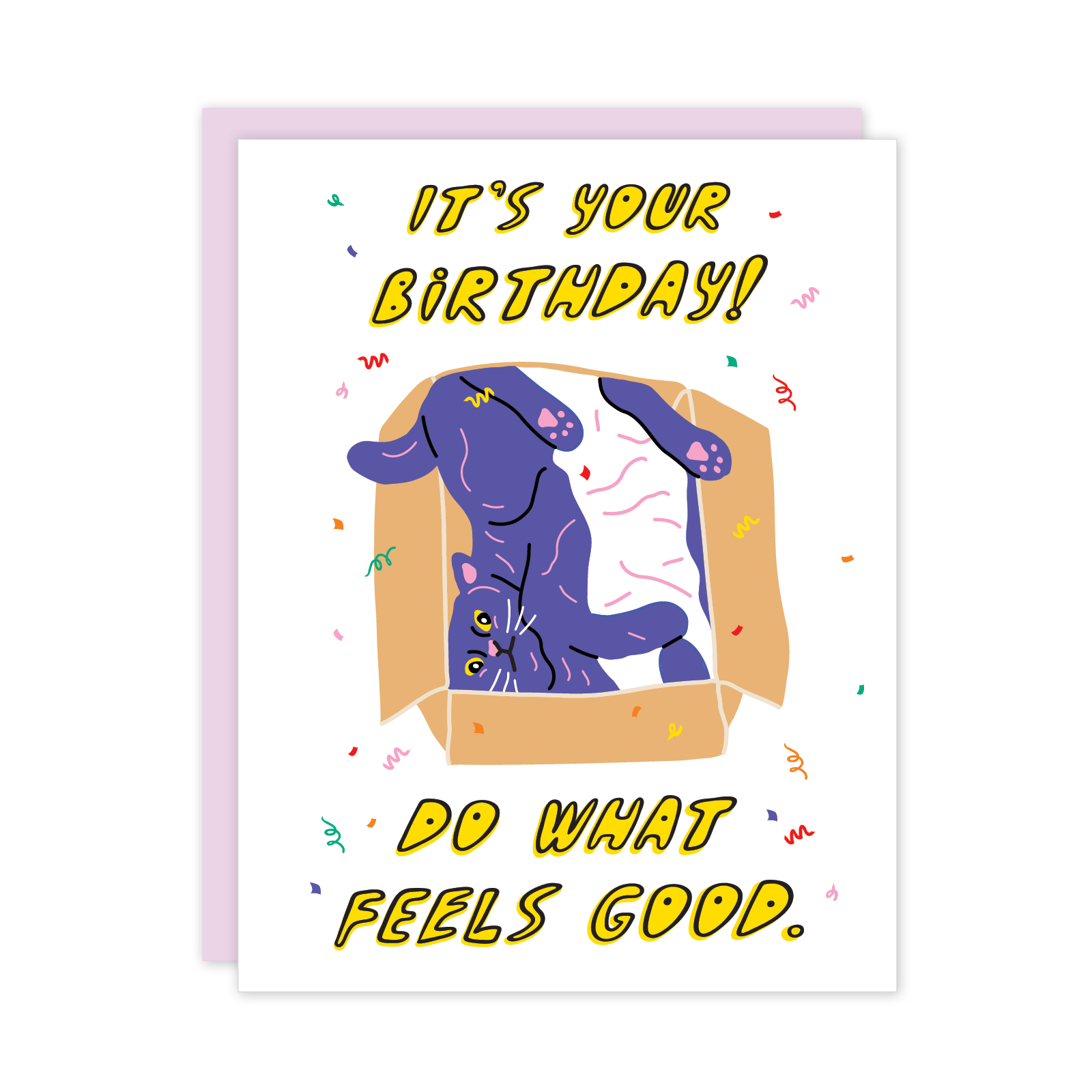 Birthday Cat Feels Good Card