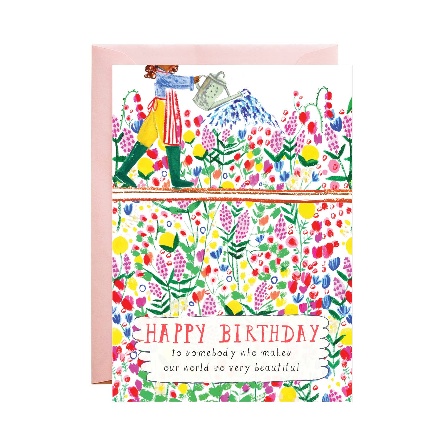 To Somebody Who Makes Our World So Very Beautiful - Birthday Card