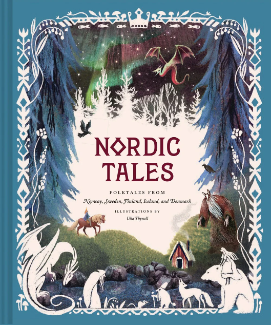 Nordic Tales - Folktales From Norway, Sweden, Finland, Iceland, and Denmark