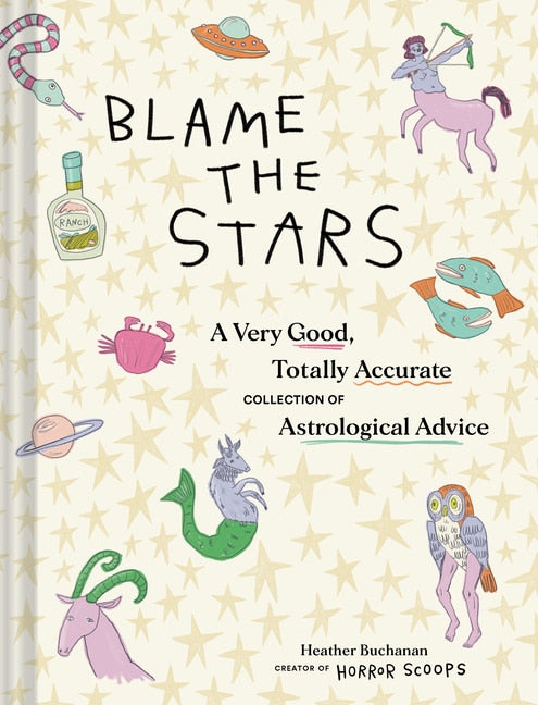 Blame The Stars By Heather Buchanan