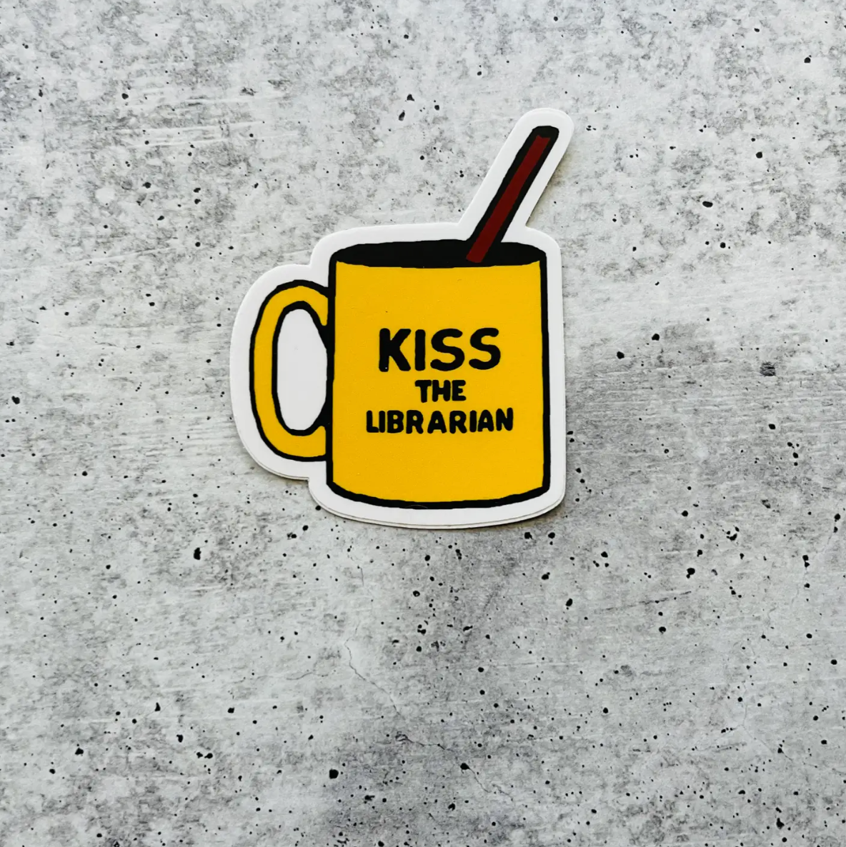 Kiss The Librarian Sticker