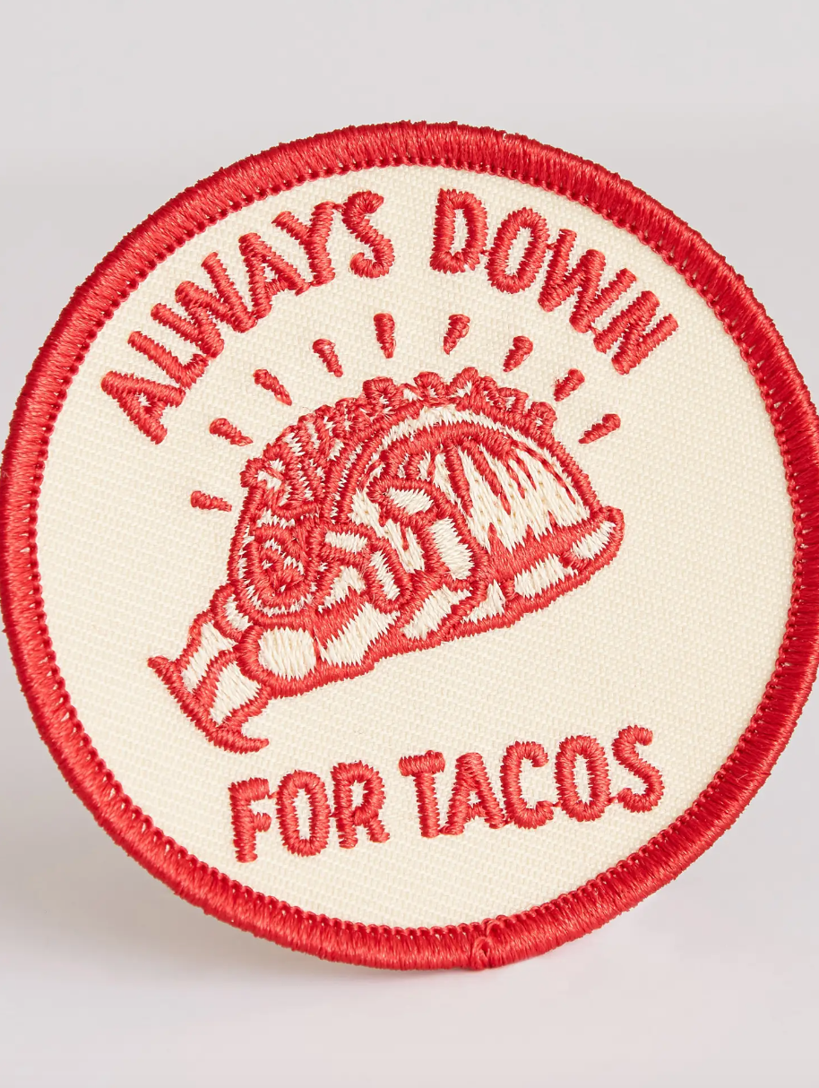 Always Down For Tacos Iron On Patch