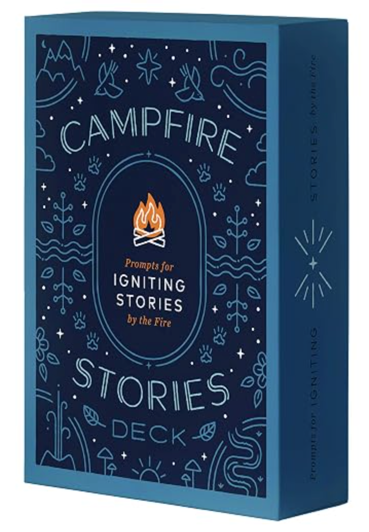 Campfire Stories Deck: Prompts for Igniting Stories by the Fire