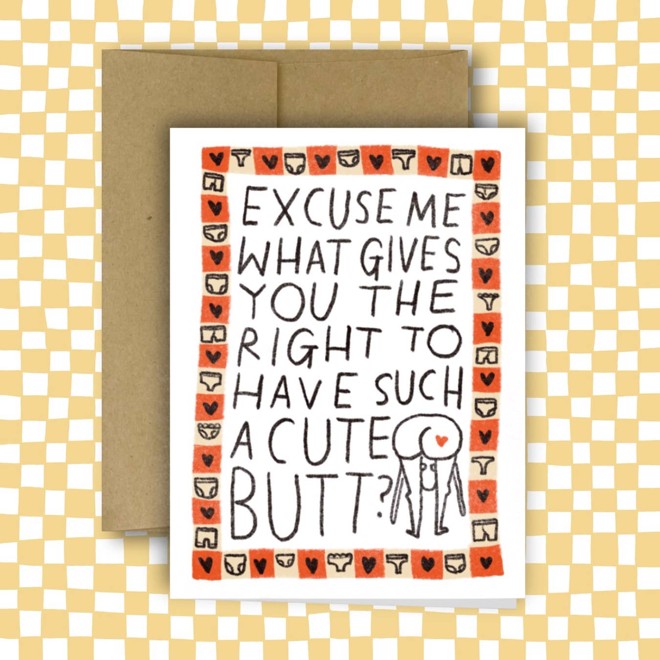 EXCUSE ME CUTE BUTT Greeting Card