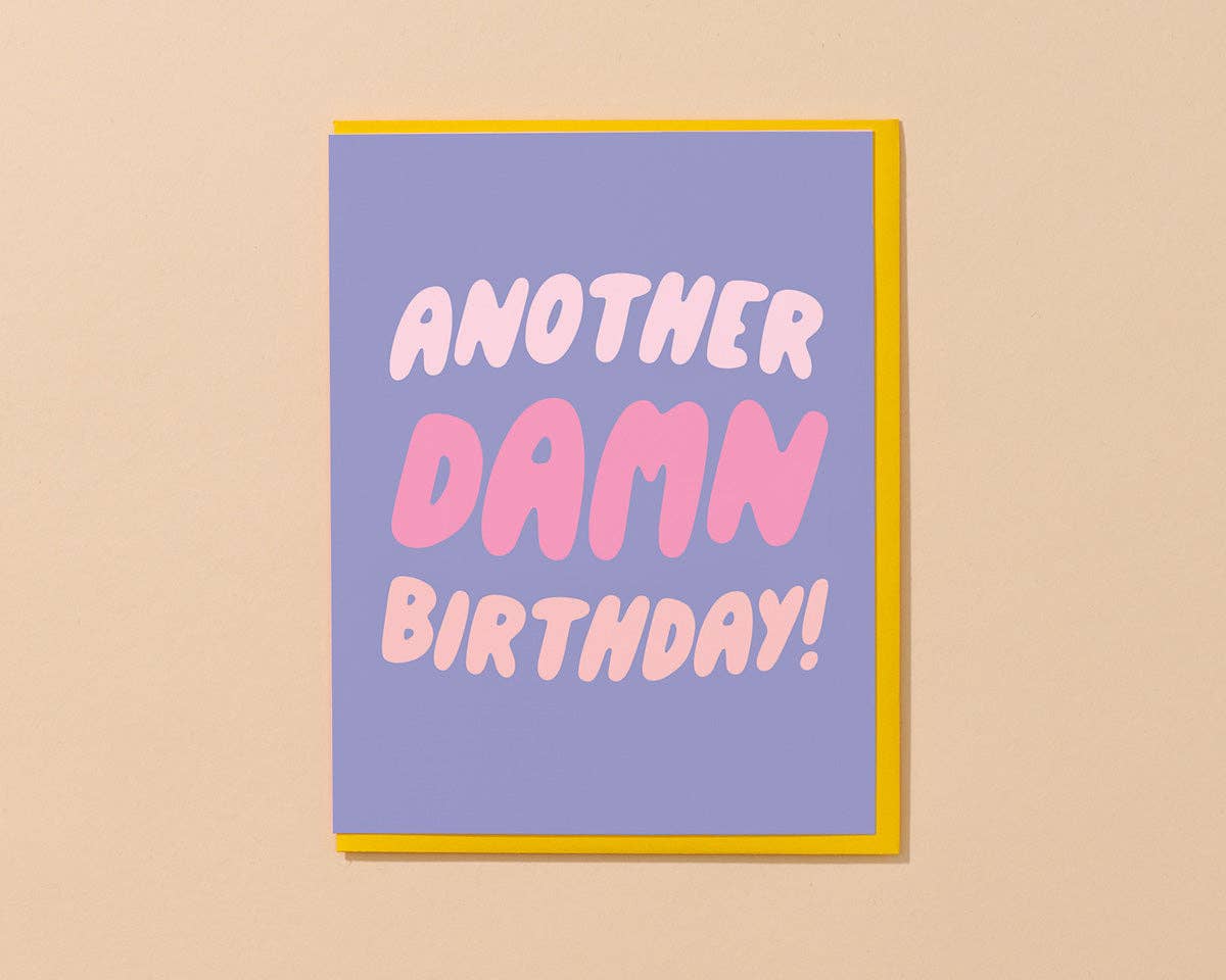 Another Damn Birthday Funny Birthday Card