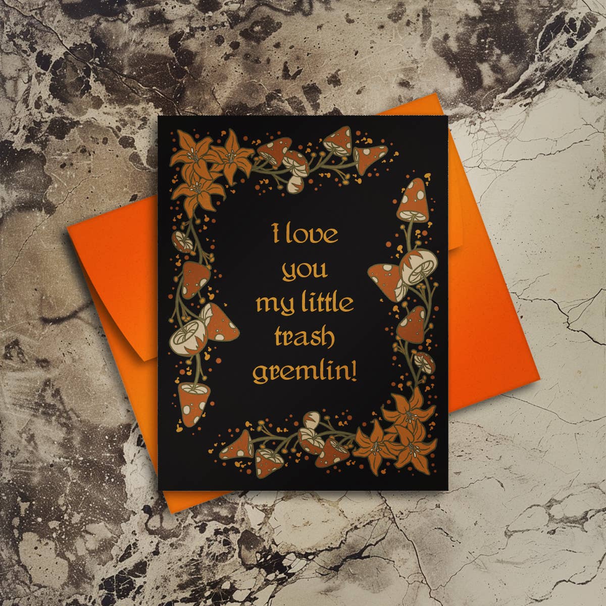 I Love You My Little Trash Germlin - Greeting Card