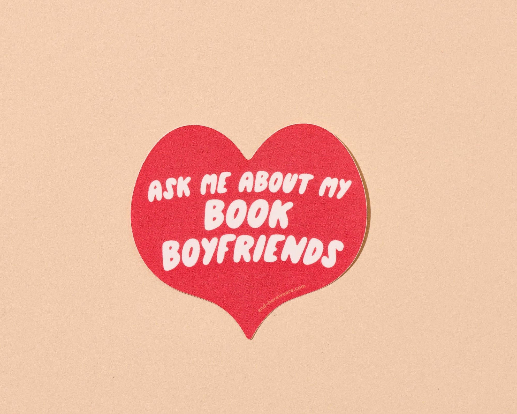 Ask Me About My Book Boyfriends Vinyl Sticker - Made in USA - Reading - Book Lover - Cozy - Introvert- Stocking stuffer, Holiday, Gift Guide