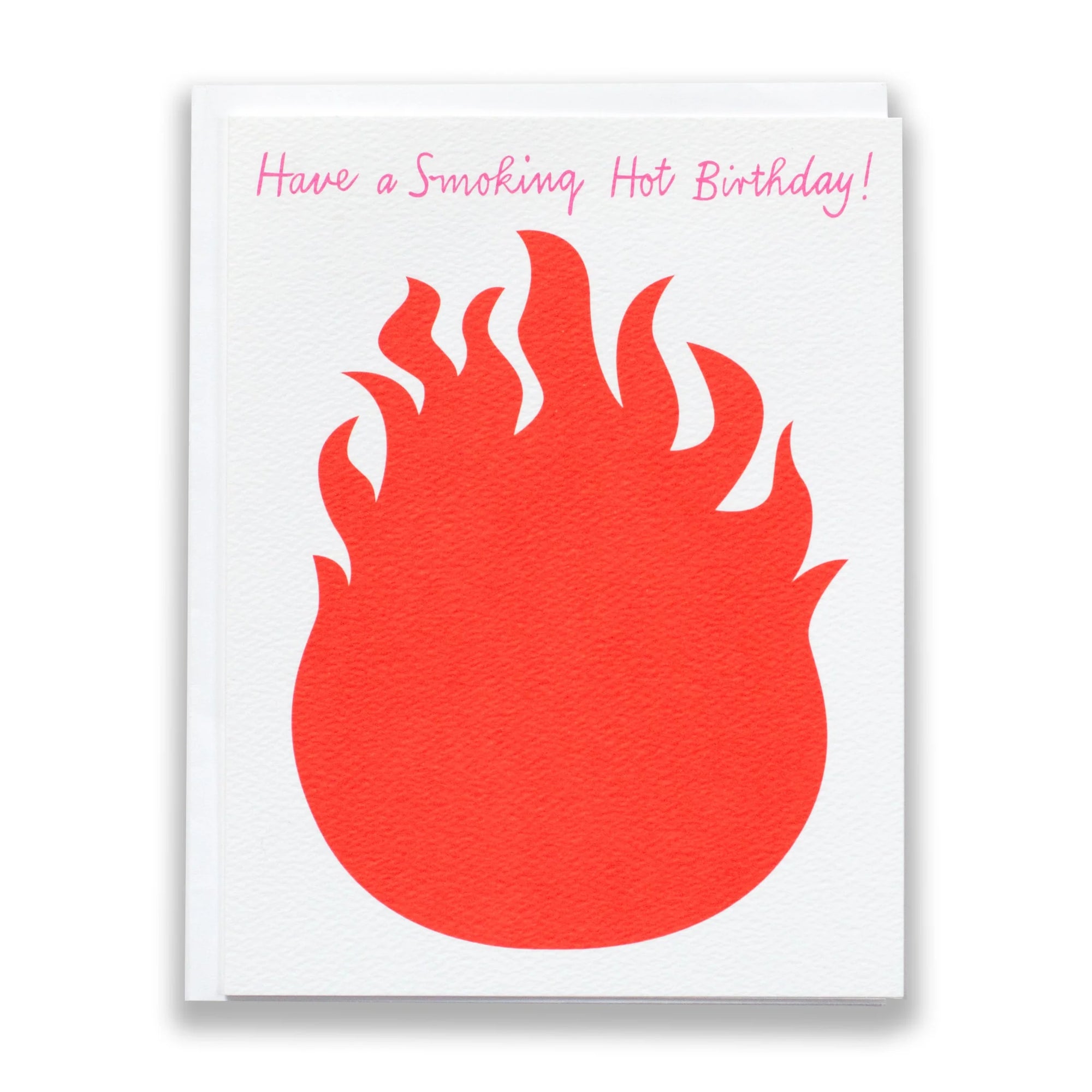 Have A Smoking Hot Birthday Card